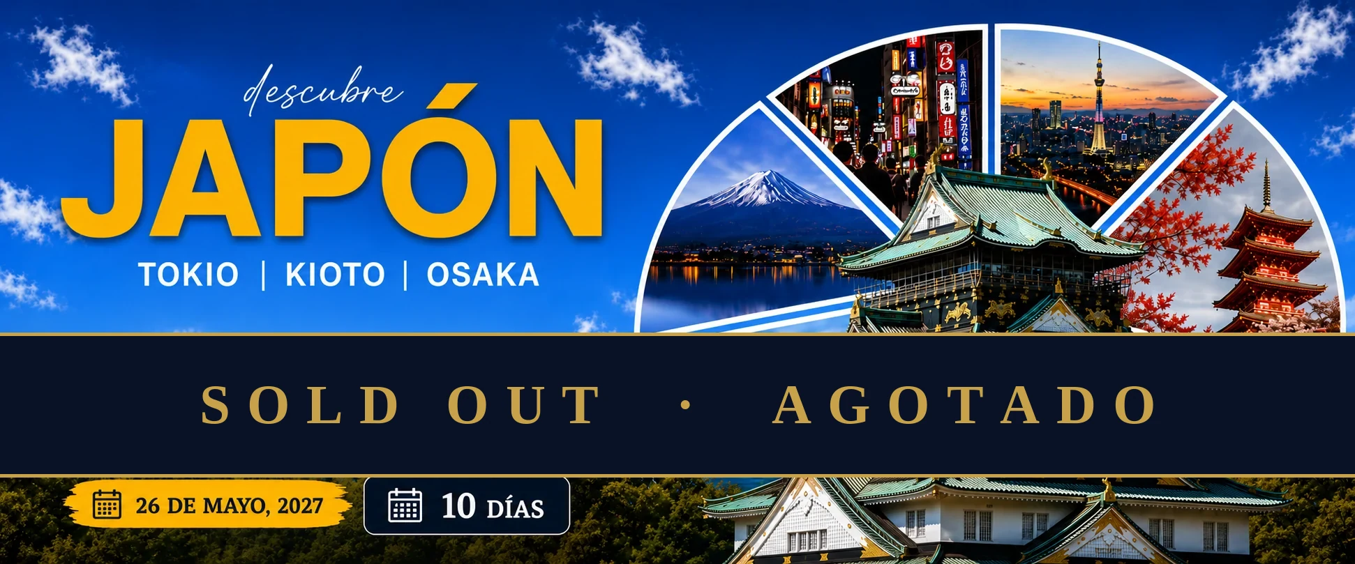 AGOTADO / SOLD OUT — Tour Grupal a Japón 2027 — Tokio, Kioto, Osaka — 26 de mayo al 5 de junio de 2027 — Servicios México
