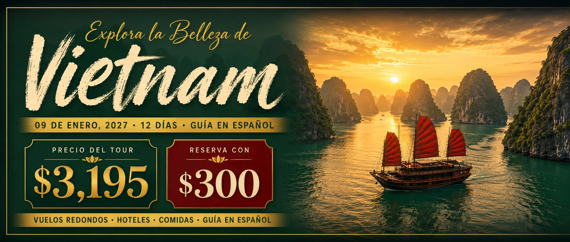 Tour Grupal a Vietnam 2027 — Bahía de Ha Long — salida 9 de enero de 2027, 12 días, guía en español — $3,195 por persona, reserva con $300 — Servicios México